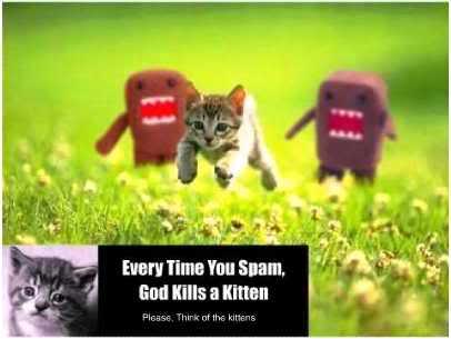 Name:  No_Spam_Kitten.jpg
Views: 57
Size:  14.9 KB